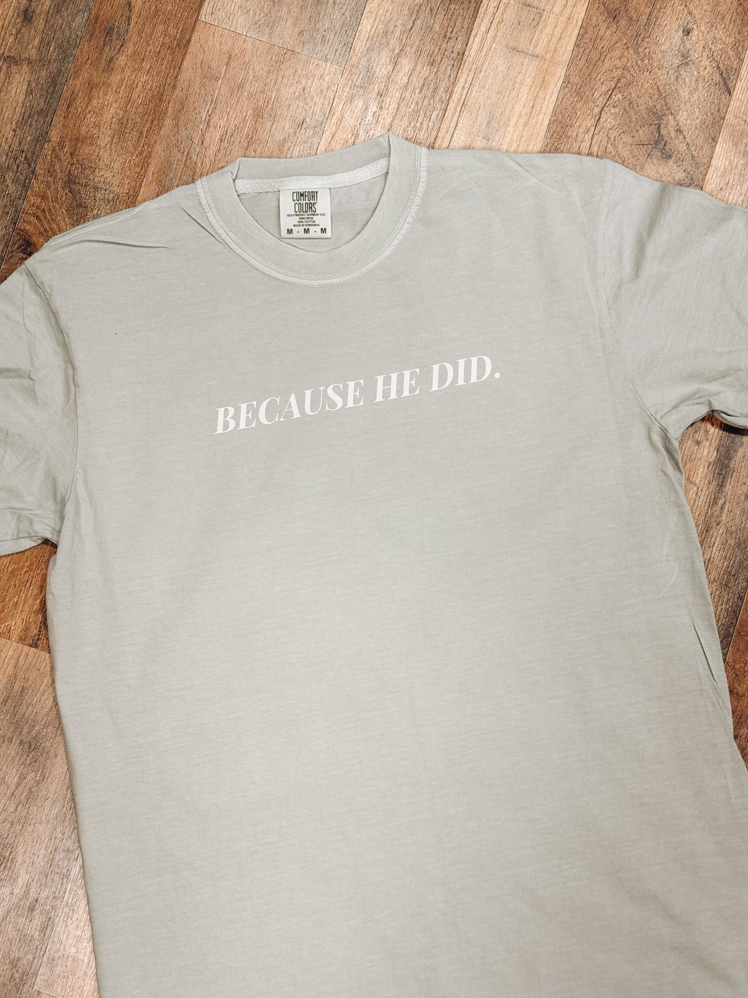 Because He Did