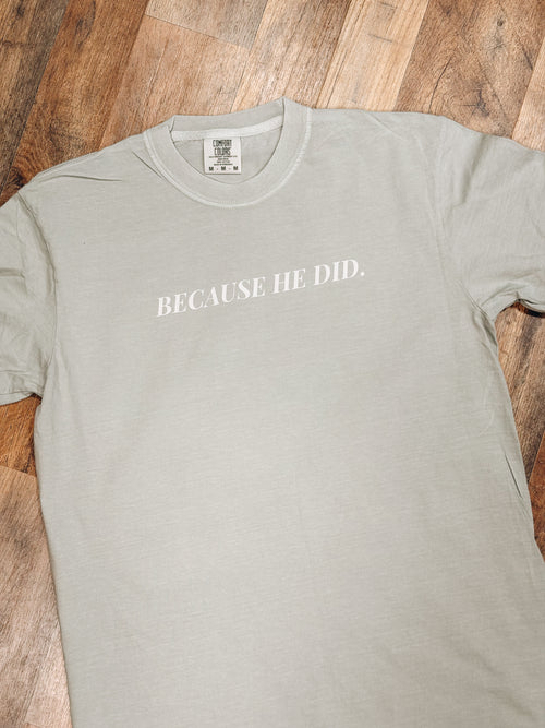 Because He Did
