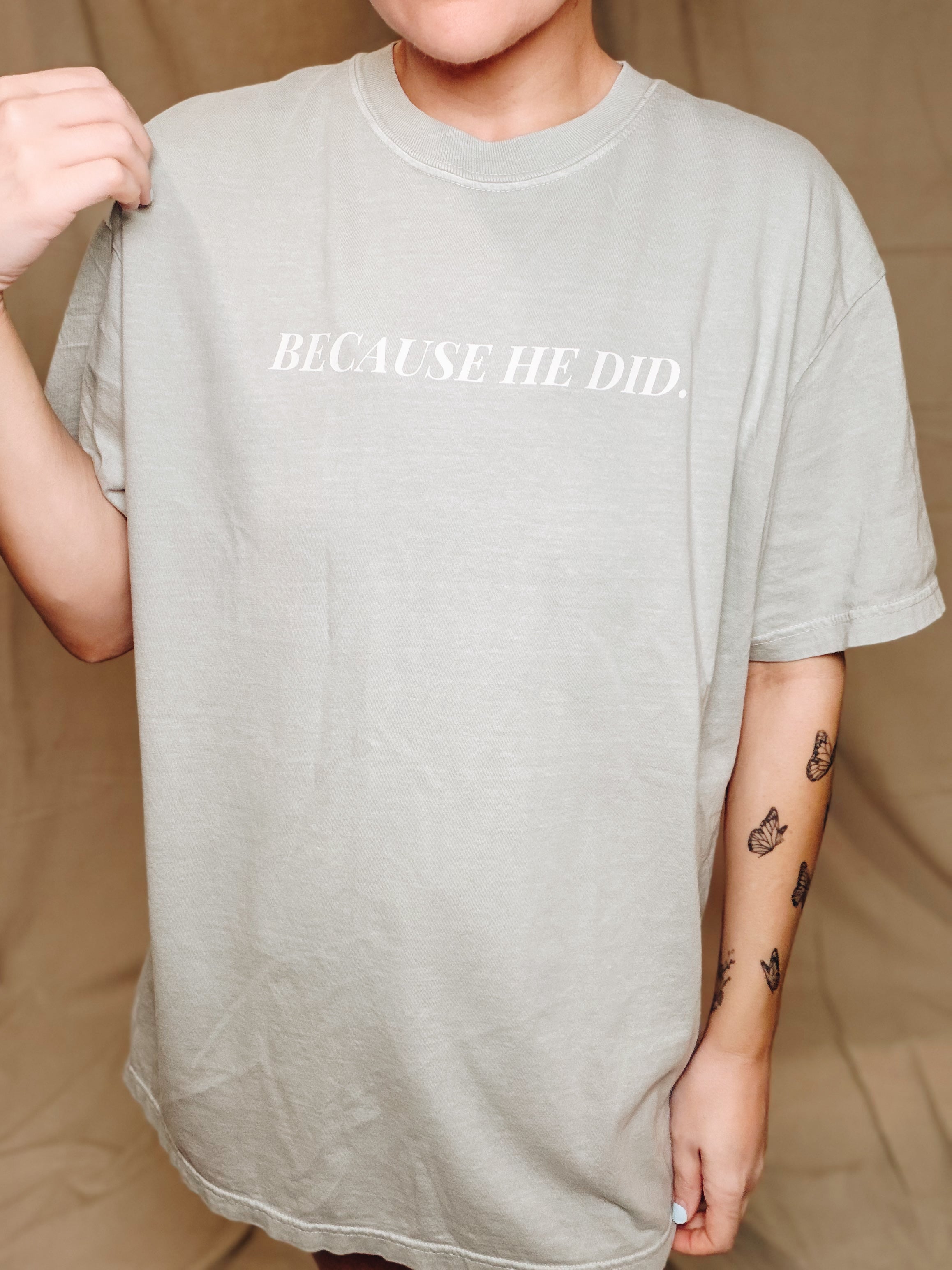 Because He Did