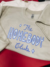 The Homebody Club - RS Original