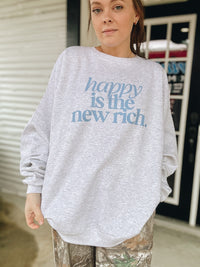 Happy is the new rich - Ash