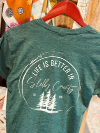 Life Is Better in Shelby County Tee