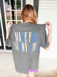 Made for sunny days graphic tee