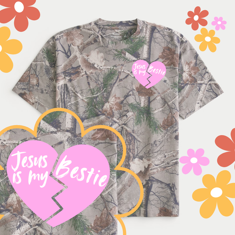 Jesus is my bestie - camo