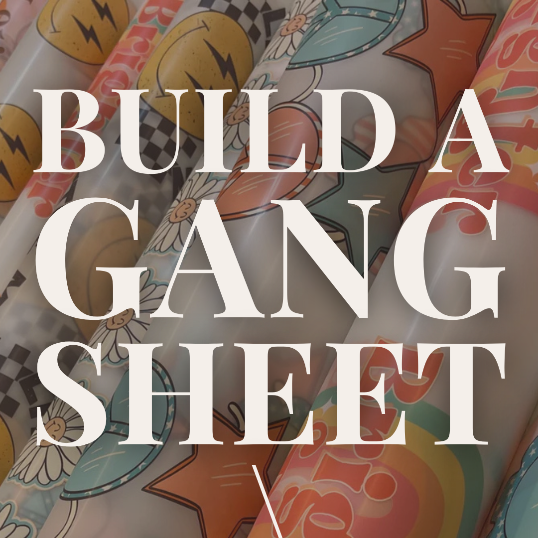 Build Your Own Gang Sheet