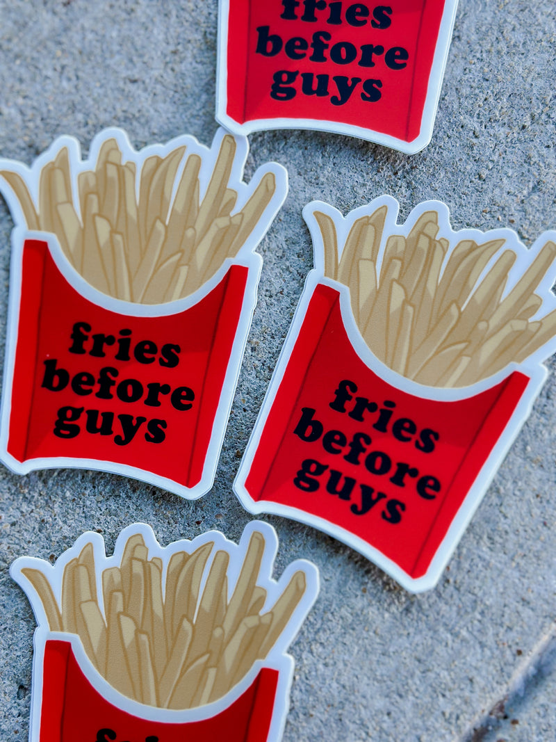 Fries Before Guys Sticker